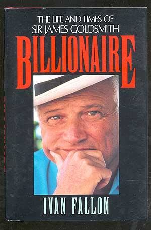 billionaire the life and times of sir james goldsmith Doc