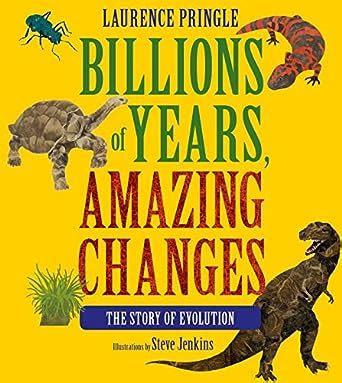 billions of years amazing changes the story of evolution Epub