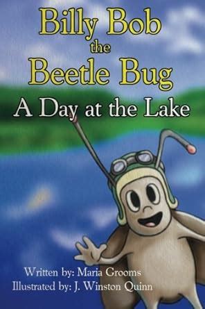 billy bob the beetle bug a day at the lake Doc