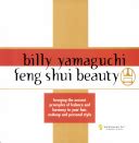 billy yamaguchi feng shui beauty billy yamaguchi feng shui beauty Reader