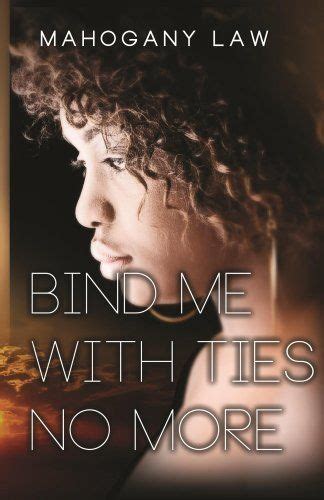 bind me with ties no more based on a true story Reader