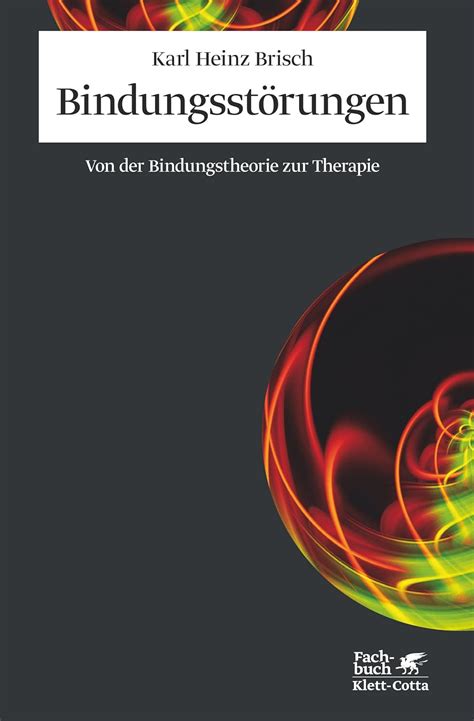bindungsst rungen von bindungstheorie zur therapie ebook Reader