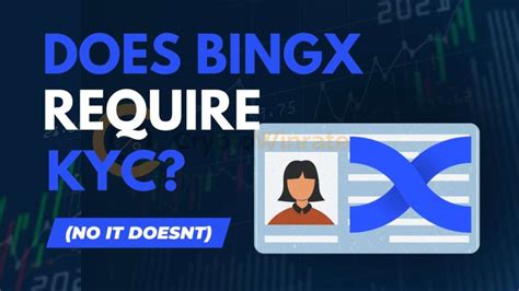 bingx kyc required