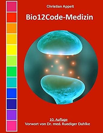 bio12code medizin heilarbeit auf basis bio12codes ebook Epub