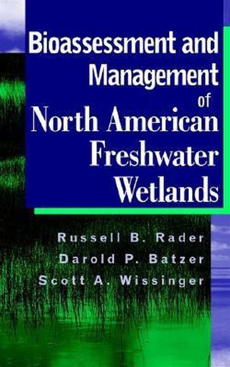 bioassessment and management of north american freshwater wetlands Doc