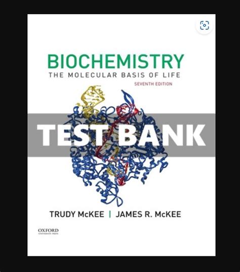 biochemistry the molecular basis of life 5th edition test bank Reader