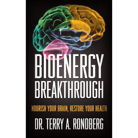 bioenergy breakthrough nourish your brain restore your health Epub
