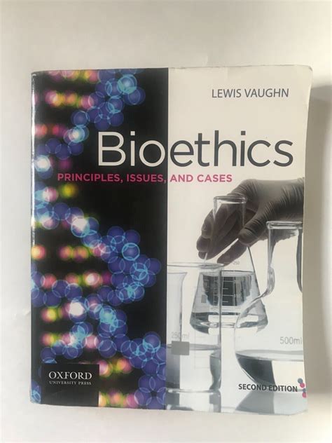 bioethics principles issues and cassed second Reader