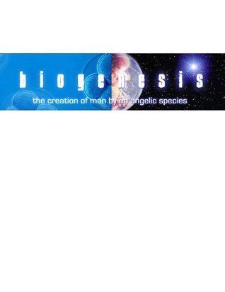 biogenesis the creation of humankind by an angelic species PDF