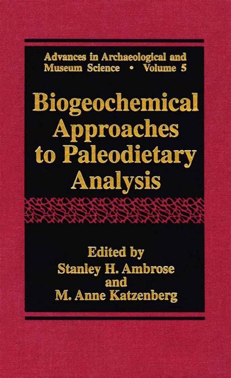 biogeochemical approaches to paleodietary analysis Ebook PDF