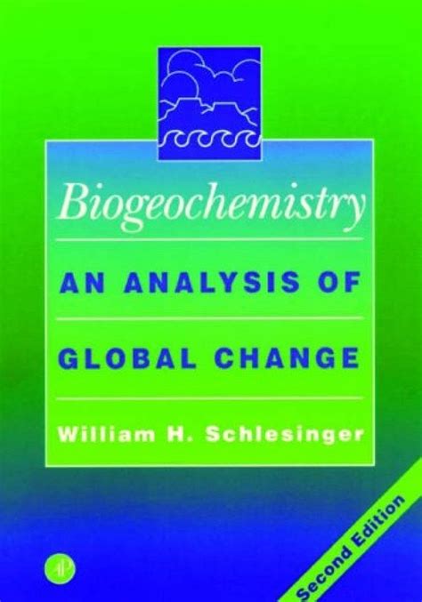 biogeochemistry an analysis of global change 3rd edition PDF