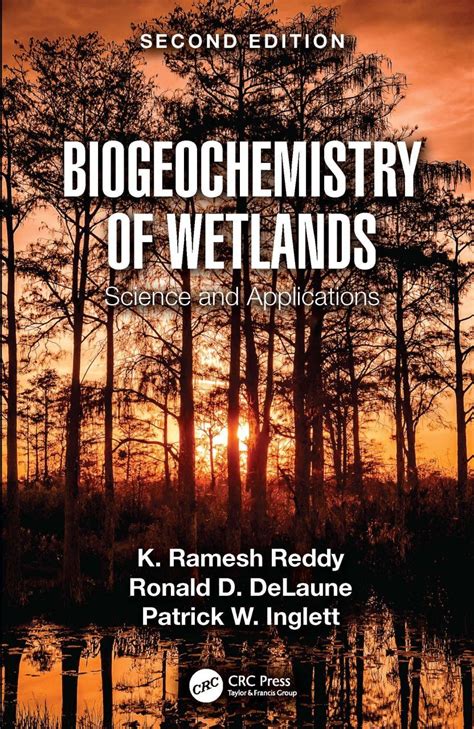 biogeochemistry of wetlands science and applications Doc