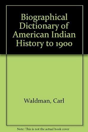 biographical dictionary of american indian history to 1900 Doc