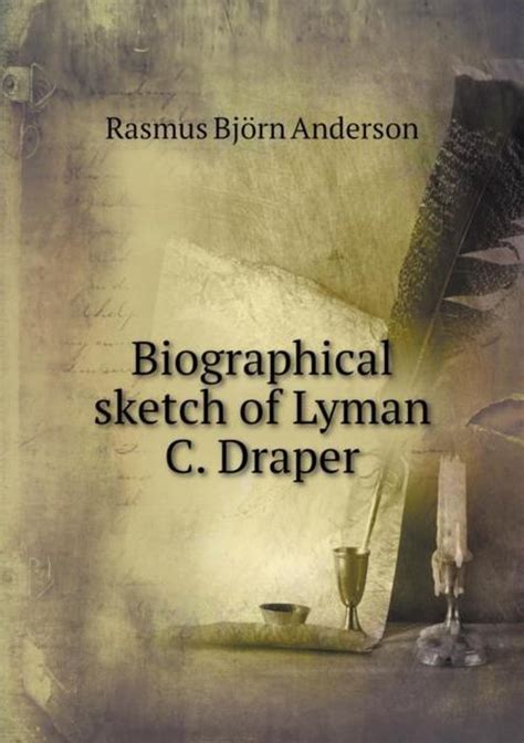 biographical sketch lyman draper ll PDF