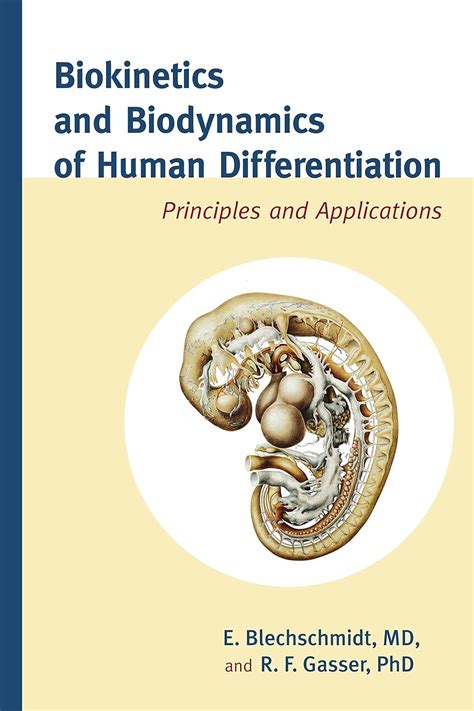 biokinetics and biodynamics of human differentiation principles and applications Doc