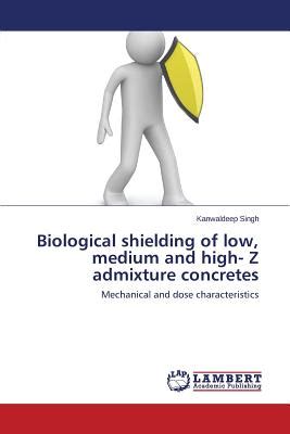 biological shielding medium admixture concretes PDF