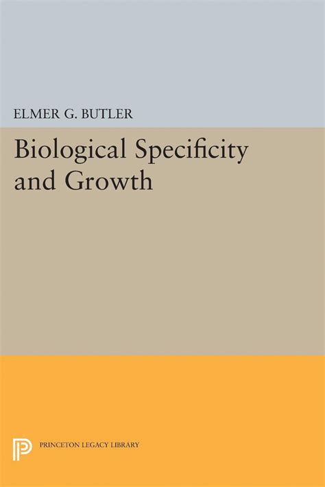 biological specificity growth princeton library Doc