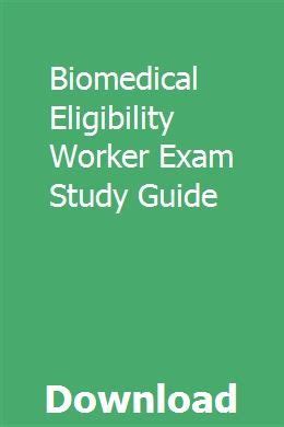 biomedical eligibility worker exam study guide Doc
