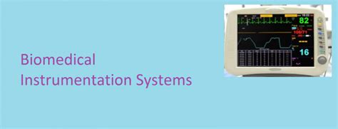 biomedical instrumentation systems biomedical instrumentation systems Kindle Editon