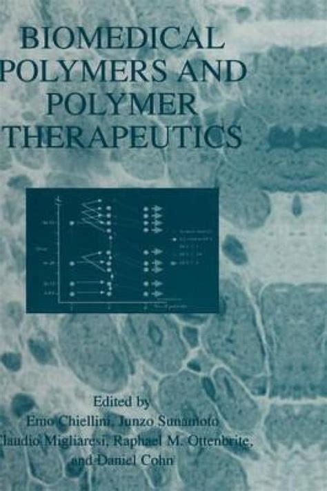 biomedical polymers and polymer therapeutics PDF