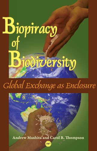 biopiracy of biodiversity global exchange as enclosure Epub