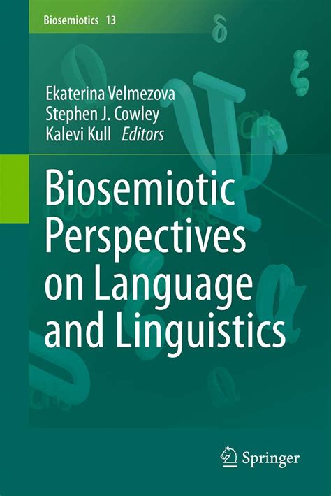 biosemiotic perspectives language linguistics biosemiotics PDF