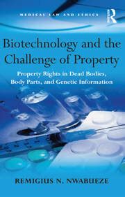 biotechnology and the challenge of property biotechnology and the challenge of property Reader