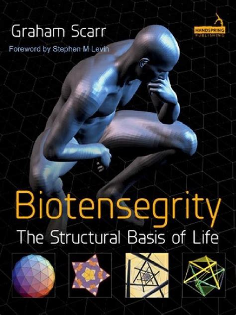 biotensegrity the structural basis of life Epub