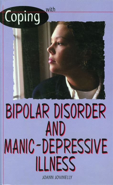 bipolar disorder and manic depressive illness coping Kindle Editon