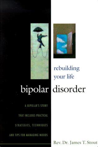 bipolar disorder rebuilding your life Doc