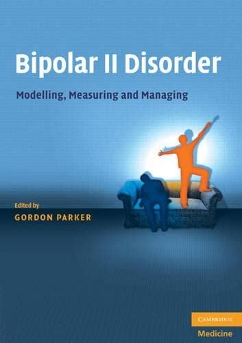 bipolar ii disorder modelling measuring and managing Reader