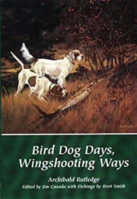 bird dog days wingshooting ways Doc