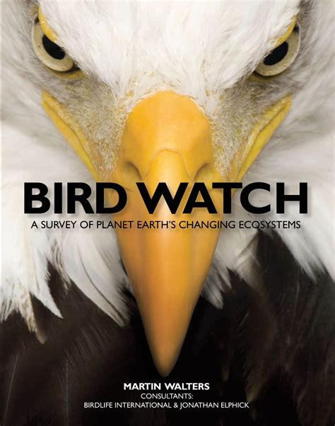 bird watch a survey of planet earths changing ecosystems Kindle Editon