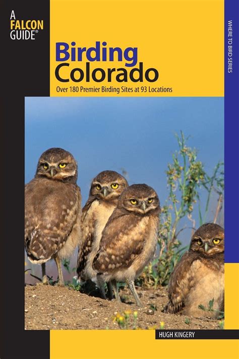 birding colorado over 180 premier birding sites at 93 locations birding series Kindle Editon