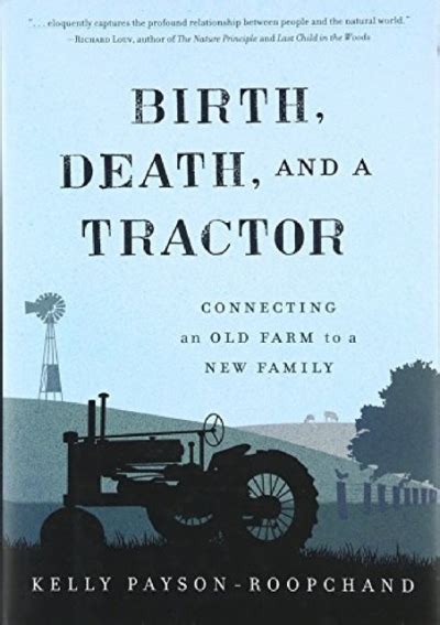 birth death and a tractor connecting an old farm to a new family Doc