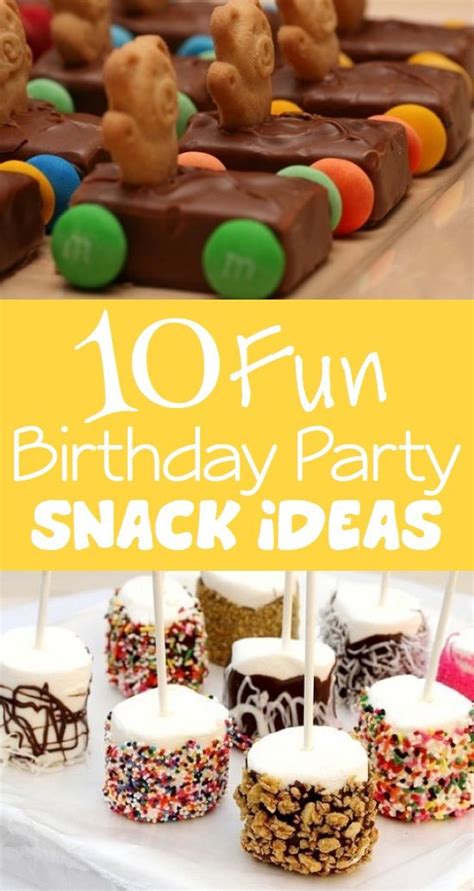 birthday party snack ideas