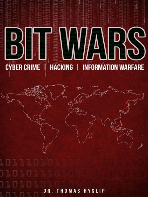 bit wars cyber crime hacking and information warfare PDF