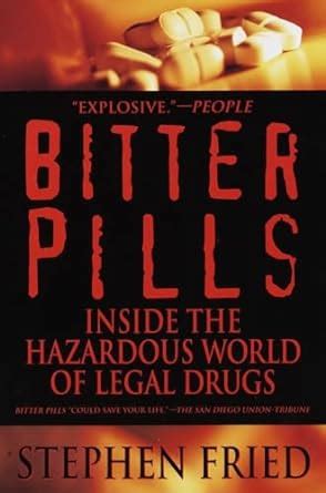 bitter pills inside the hazardous world of legal drugs PDF