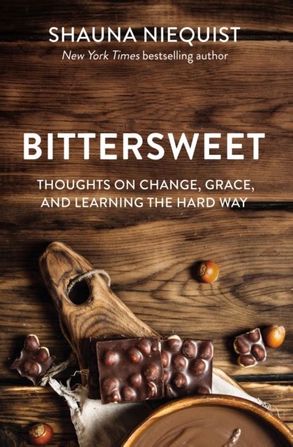 bittersweet thoughts on change grace and learning the hard way PDF