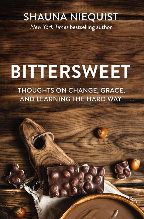 bittersweet thoughts on change grace and learning the hard way PDF