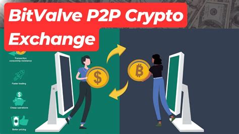 bitvalve crypto p2p restriction