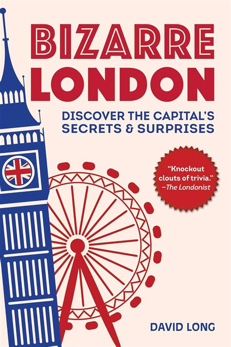 bizarre london discover the capitals secrets and surprises Kindle Editon