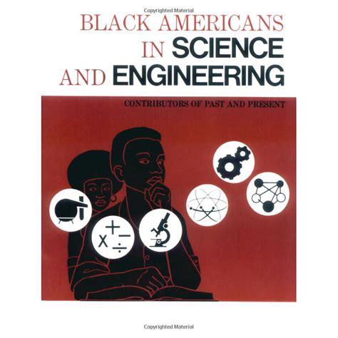 black americans in science and engineering contributors of past and present Reader