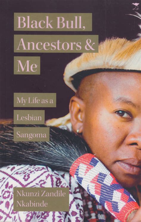 black bull ancestors and me my life as a lesbian sangoma Doc