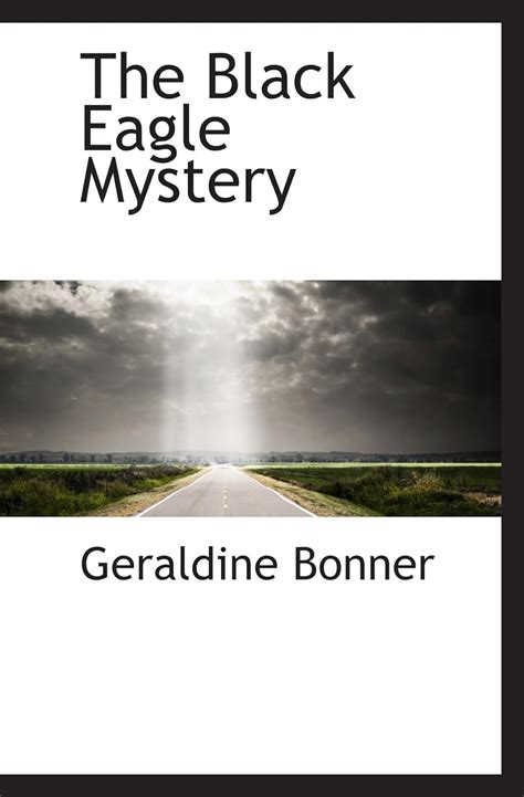 black eagle mystery geraldine bonner Kindle Editon