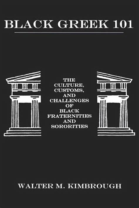 black greek 101 the culture customs and challenges of black fraternities and soroities Epub