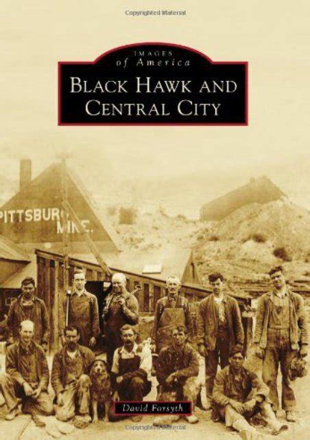 black hawk and central city images of america Kindle Editon