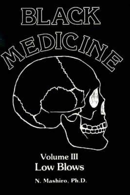 black medicine vol iii low blows black medicine Kindle Editon