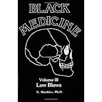 black medicine vol iii low blows black medicine Kindle Editon