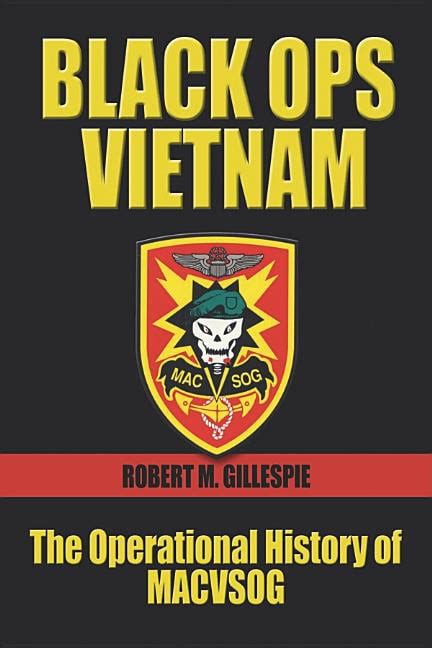 black ops vietnam the operational history of macvsog Kindle Editon